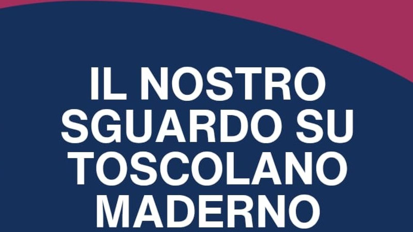 Galleria: IL NOSTRO SGUARDO SU TOSCOLANO MADERNO